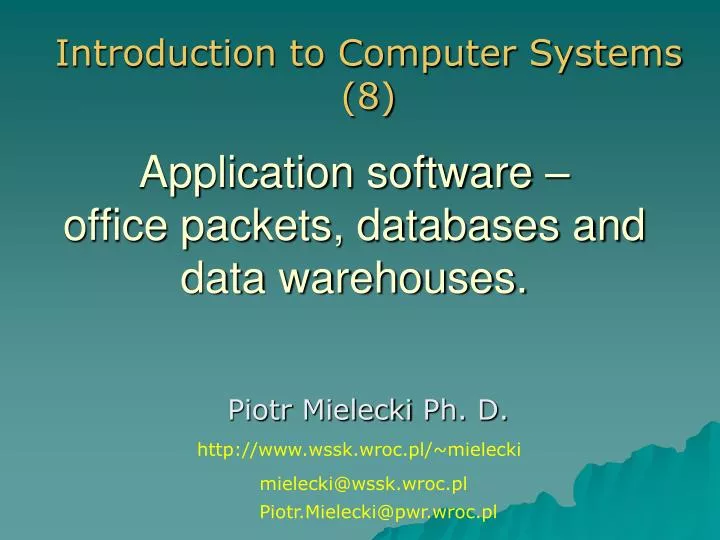 application software office packets databases and data warehouses