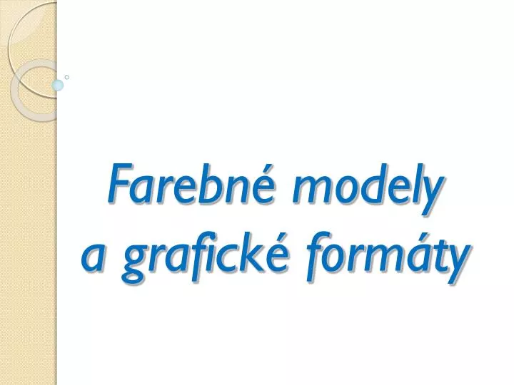 farebn modely a grafick form ty