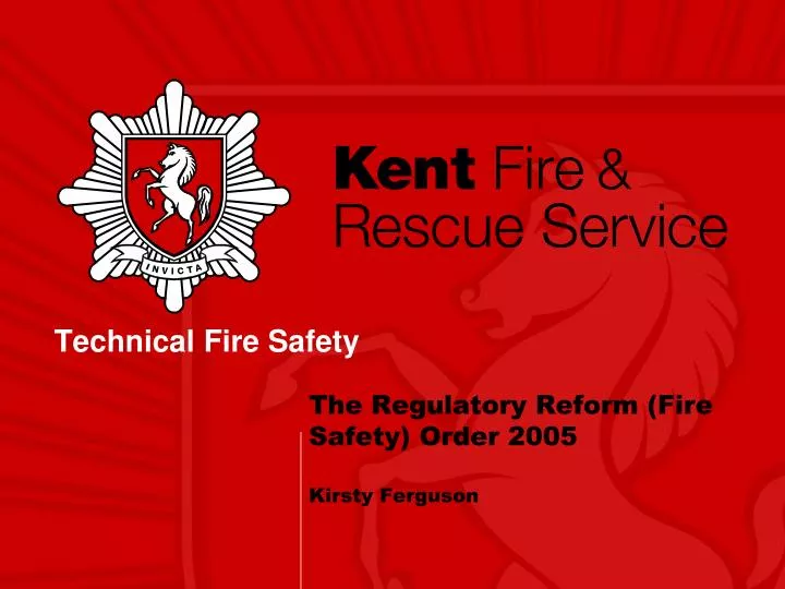 the regulatory reform fire safety order 2005 kirsty ferguson