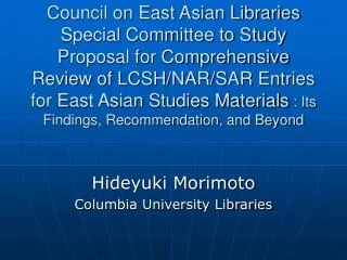 Hideyuki Morimoto Columbia University Libraries