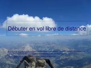 d buter en vol libre de distance