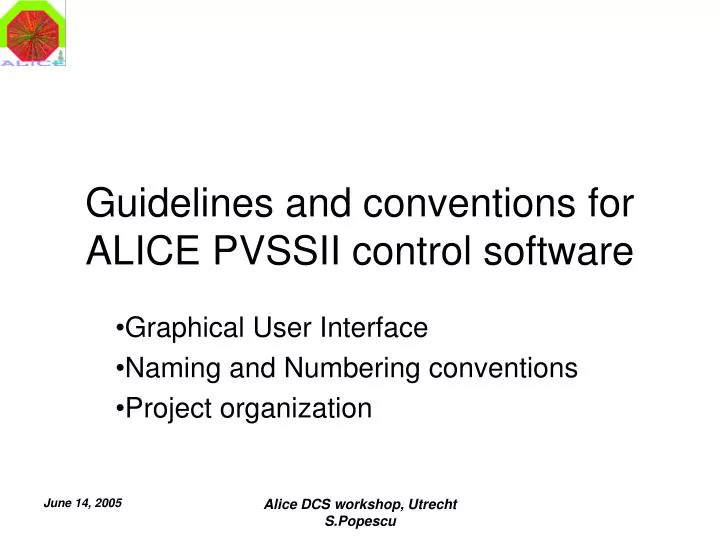 guidelines and conventions for alice pvssii control software