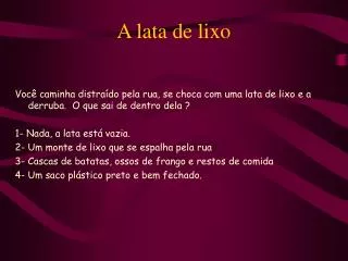 a lata de lixo