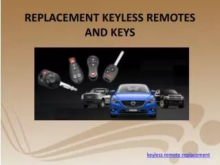 Keyless Entry Remotes Battery Replacement