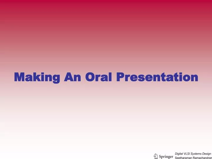 making an oral presentation
