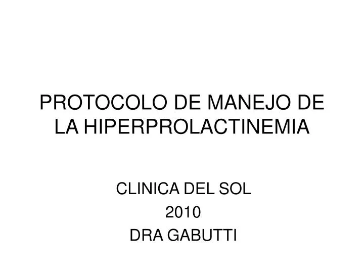 protocolo de manejo de la hiperprolactinemia