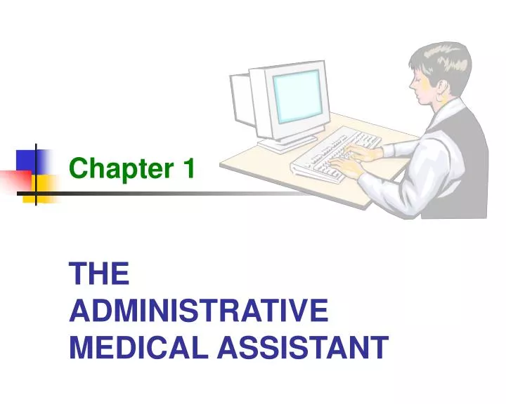 the administrative medical assistant