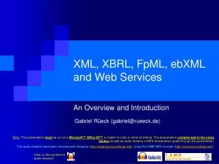 XML, XBRL, FpML, ebXML and Web Services