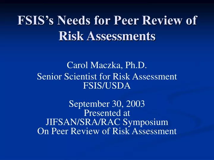 fsis s needs for peer review of risk assessments