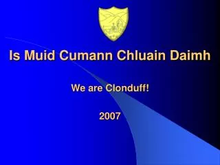 Is Muid Cumann Chluain Daimh