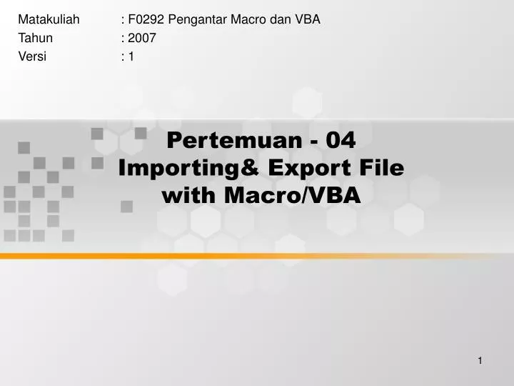 pertemuan 04 importing export file with macro vba