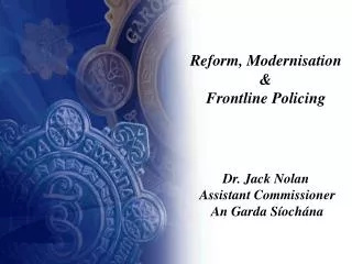 Reform, Modernisation &amp; Frontline Policing