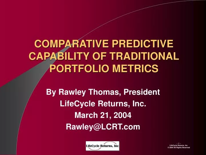 comparative predictive capability of traditional portfolio metrics