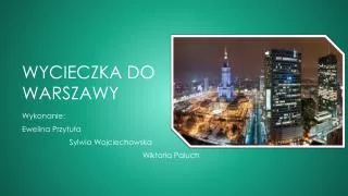 wycieczka do warszawy