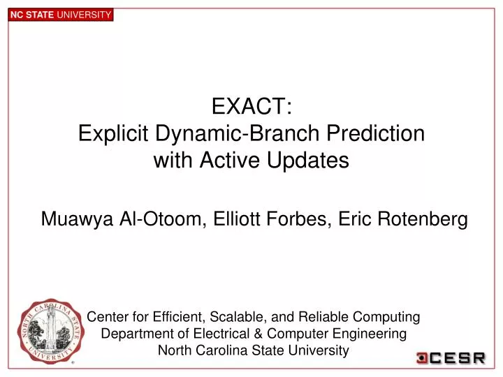 exact explicit dynamic branch prediction with active updates