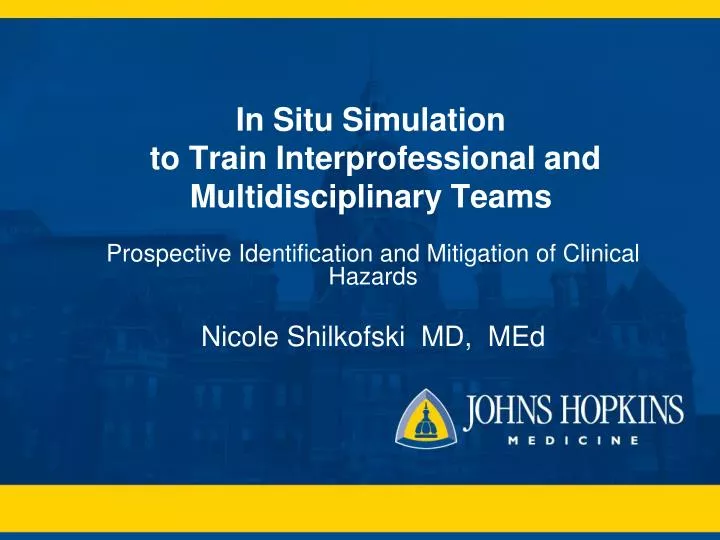 in situ simulation to train interprofessional and multidisciplinary teams