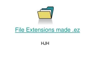 File Extensions made . ez