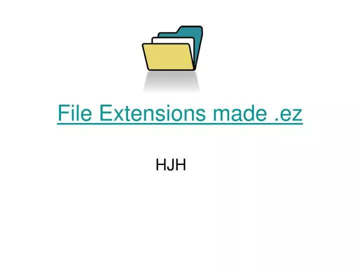file extensions made ez