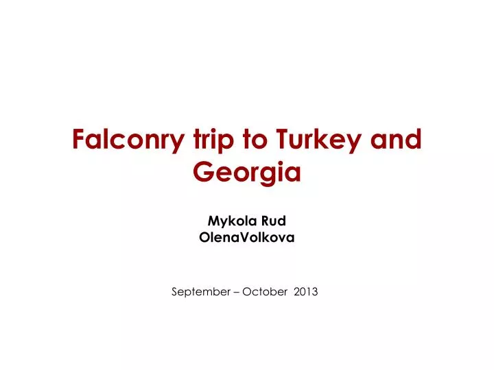 falconry trip to turkey and georgia