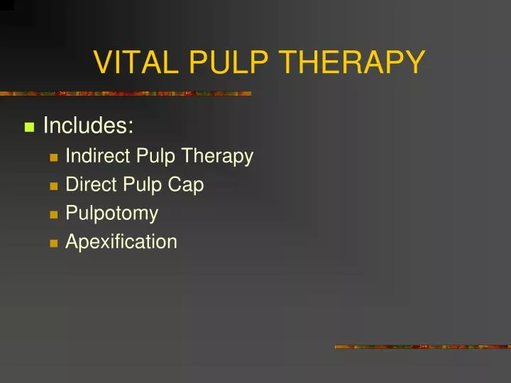vital pulp therapy