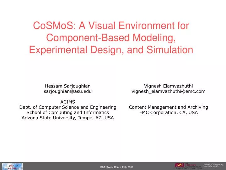 cosmos a visual environment for component based modeling experimental design and simulation