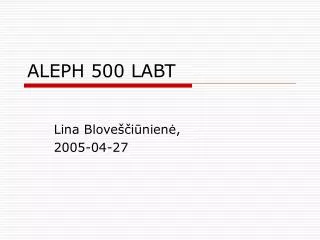 aleph 500 labt