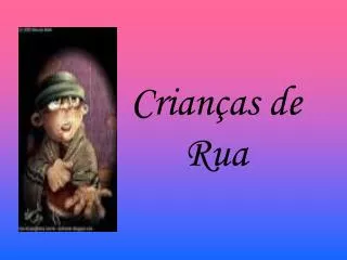 crian as de rua