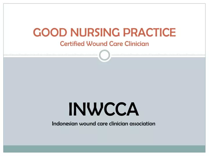 good nursing practice certified wound care clinician