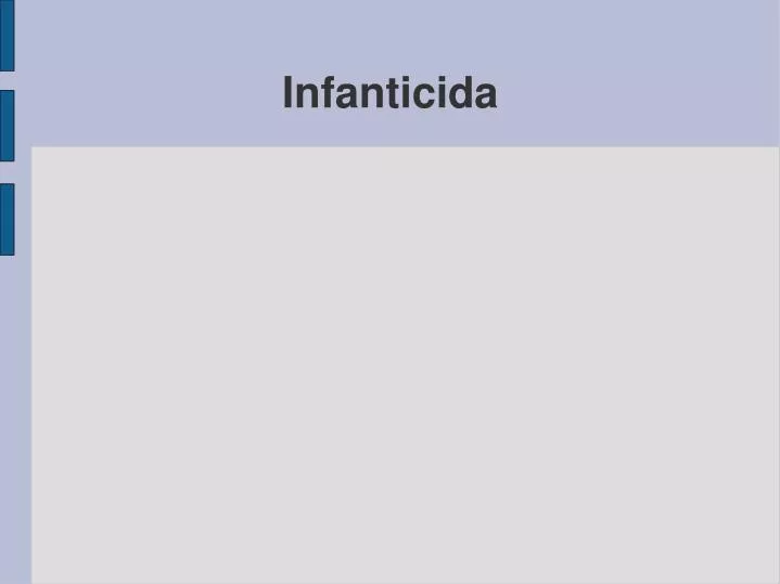 infanticida