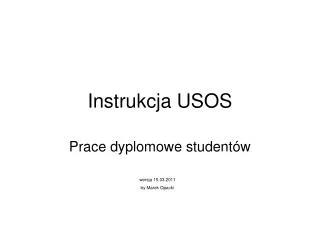 instrukcja usos