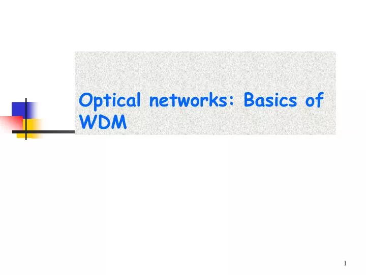 optical networks basics of wdm