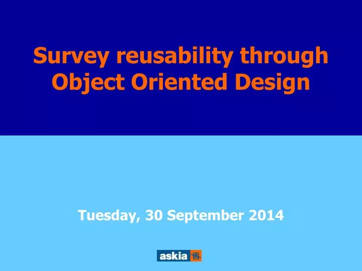 survey reusability through object orient design