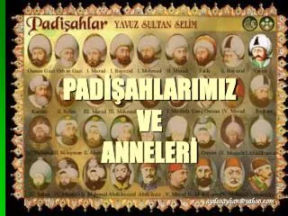 pad ahlarimiz ve anneler