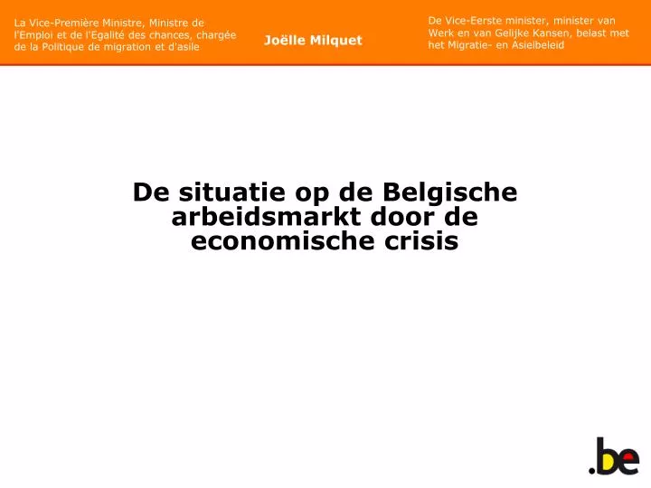 de situatie op de belgische arbeidsmarkt door de economische crisis