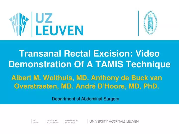 transanal rectal excision video demonstration of a tamis technique