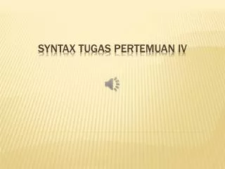 Syntax Tugas Pertemuan IV