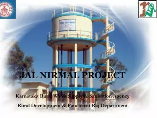 JAL NIRMAL PROJECT Karnataka Rural Water Supply &amp; Sanitation Agency