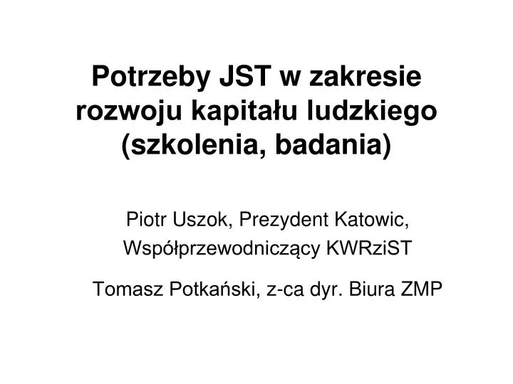 potrzeby jst w zakresie rozwoju kapita u ludzkiego szkolenia badania