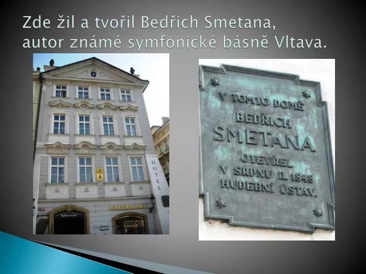 zde il a tvo il bed ich smetana autor zn m symfonick b sn vltava