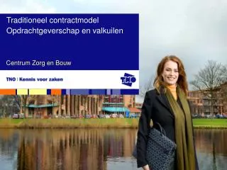 traditioneel contractmodel opdrachtgeverschap en valkuilen