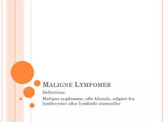 maligne lymfomer