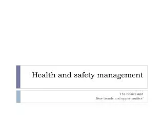 Health and safety management