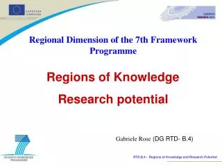 Regional Dimension of the 7th Framework Programme Regions of Knowledge Research potential