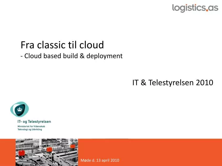 fra classic til cloud cloud based build deployment