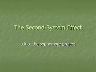 The Second-System Effect