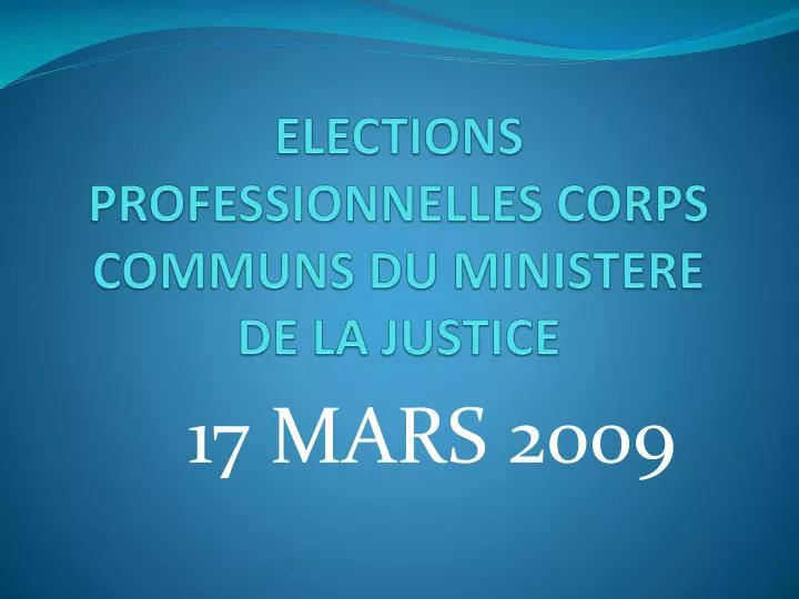 elections professionnelles corps communs du ministere de la justice