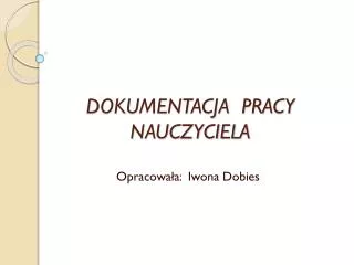 dokumentacja pracy nauczyciela