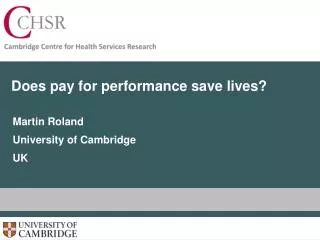 Does pay for performance save lives?