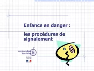 enfance en danger les proc dures de signalement