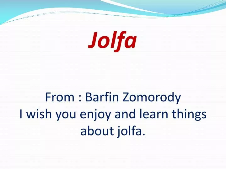 jolfa f rom barfin zomorody i wish you enjoy and learn things about jolfa